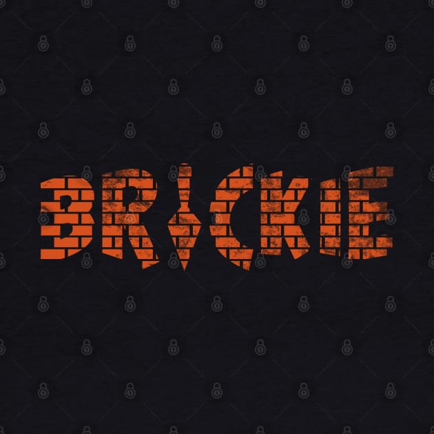 Brickie Bricklayer Construction by Kev Brett Designs